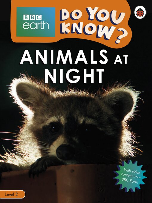 Title details for Do You Know? Level 2 – BBC Earth Animals at Night by Ladybird - Available